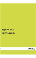 Die Feldküche