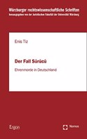 Der Fall Surucu: Ehrenmorde in Deutschland