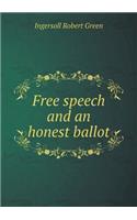 Free Speech and an Honest Ballot