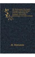 Die Strömungen Des Festen, Flüssigen Und Gasförmigen Und Ihre Bedeutung Für Geologie, Astronomie, Klimatologie Und Meteorologie