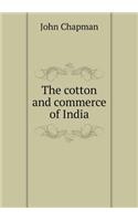 The Cotton and Commerce of India