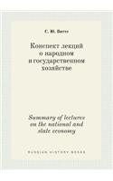 Summary of Lectures on the National and State Economy