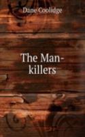 Man-killers