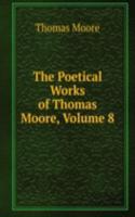 Poetical Works of Thomas Moore, Volume 8