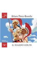 Mi Primer Arturo Perez-Reverte: El Pequeño Hoplita