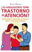 ¿Tu Adolescente Tiene Trastorno de Atención?