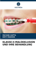 Klasse-II-Malokklusion Und Ihre Behandlung