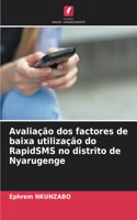 Avaliação dos factores de baixa utilização do RapidSMS no distrito de Nyarugenge