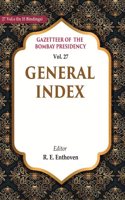 Gazetteer of the Bombay Presidency: General Index Vol. 27