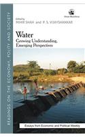 Water: Growing Understanding, Emerging Perspectives