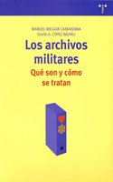 Los archivos militares: Que son y como se tratan