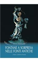 Le Fontane a Sorpresa Nelle Fonti Antiche
