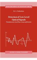 Detection of Low-Level Optical Signals