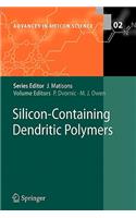 Silicon-Containing Dendritic Polymers