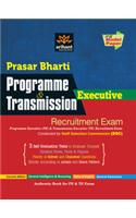 Prasar Bharti Programe & Transmission Executive Recruitment Exam