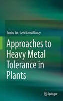 Approaches to Heavy Metal Tolerance in Plants