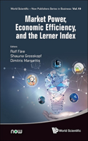 Market Power, Economic Efficiency and the Lerner Index