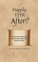 Happily Ever After?