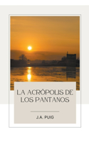 acrópolis de los pantanos