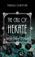 The Call of Hekate: Start the Path of Witchcraft(4 Dark Goddesses)
