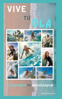 Vive Tu Ola