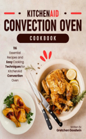KitchenAid Convection Oven Cookbook