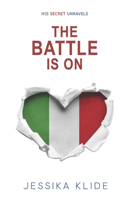The Battle is On