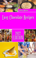 Easy Chocolate Recipes: Joe's Chocolate lovers cookbook