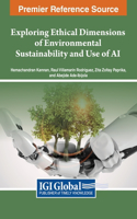 Exploring Ethical Dimensions of Environmental Sustainability and Use of AI