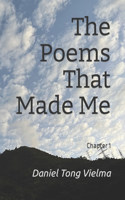 The Poems That Made Me