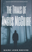 Trials Of Angus McGuire