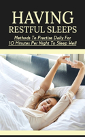 Having Restful Sleeps