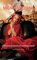 Sogno Veneziano: L'opera che Giacomo Puccini non ha mai scritto