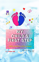 My Child's First Step