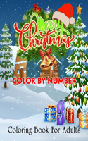 Merry Christmas Color By Number Coloring Book For Adults