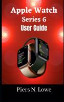 Apple Watch Series 6 User Guide
