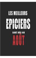 Les Meilleurs Epiciers sont nés en Août carnet de notes