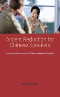 Accent Reduction for Chinese Speakers