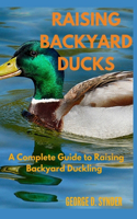Raising Backyard Ducks