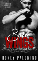 Broken Wings: Gods of Chaos MC (Book Three)