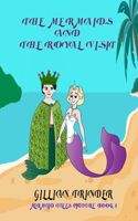 Mermaids and the Royal Visit