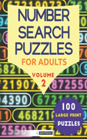 Number Search Puzzles For Adults: 100 Large Print Puzzles: Volume 2(Number Search Puzzles)