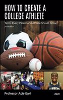 How to create a college athlete, 2nd edition