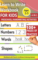 Learn to write letters, numbers, words workbook for kids: my first learn to write workbook practice with pen control 100+pages to learn writing and drawing