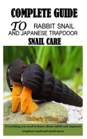 Complete Guide to Rabbit Snail and Japanese Trapdoor Snail Care: Everything you need to know about rabbit and Japanese trapdoor snail and much more