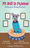 Pitt Bull In Pajamas