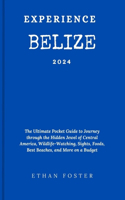 Experience Belize 2024