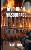 Devolution Masquerade