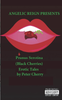 Prunus Serotina Erotic Tales