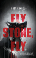 Fly Stone, Fly